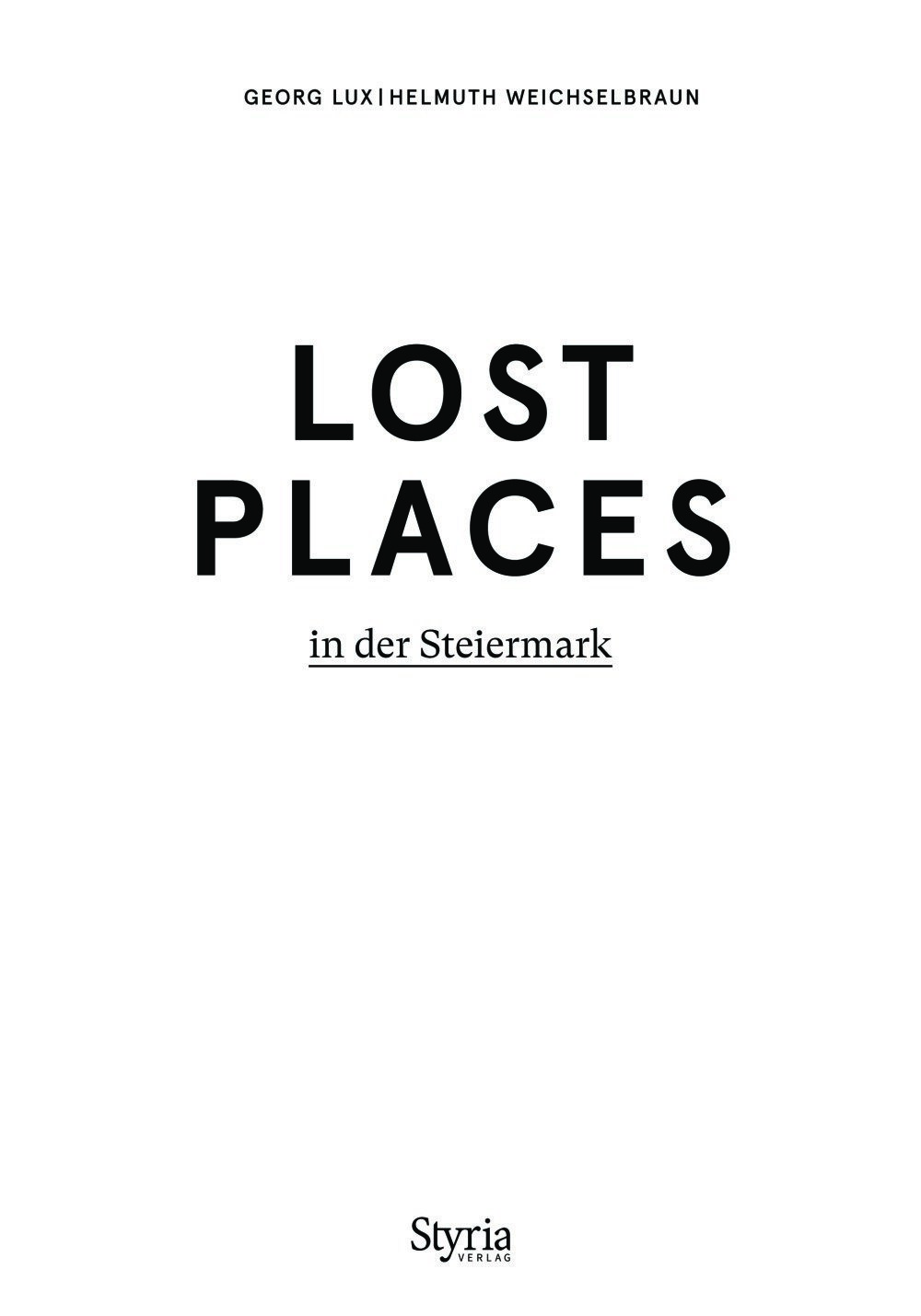 9783222136627 - Lost Places in der Steiermark