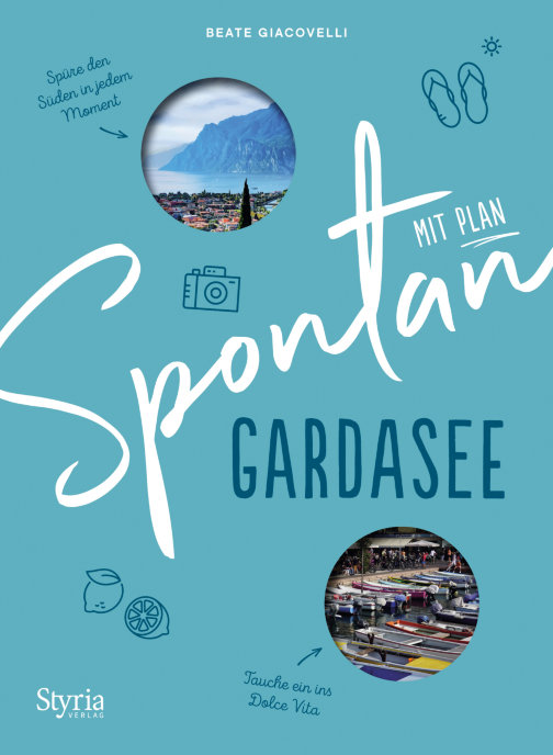 - Spontan mit Plan – Gardasee