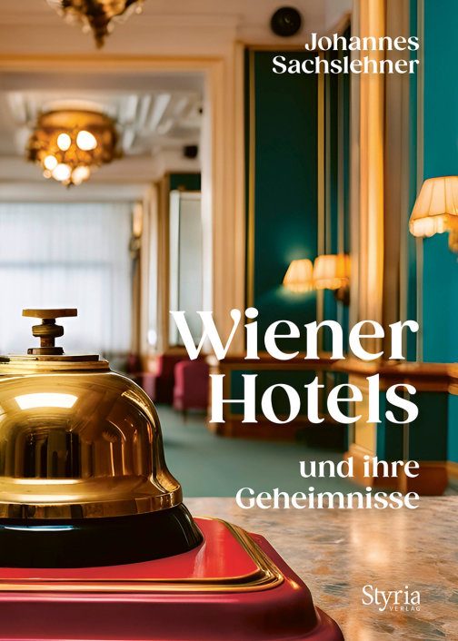 - Wiener Hotels und ihre Geheimnisse