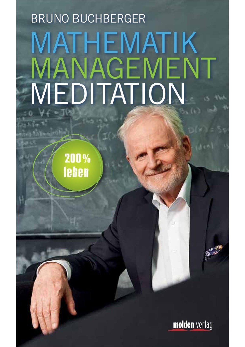 9783854853411 - Mathematik – Management – Meditation