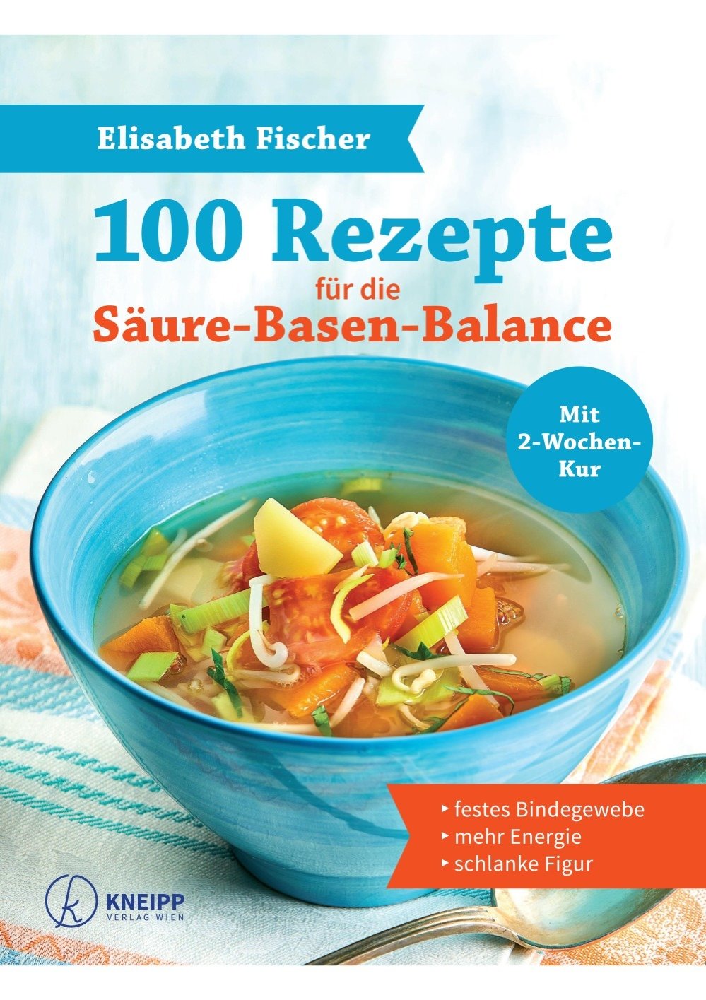 9783708807270 - 100 Rezepte für die Säure-Basen-Balance