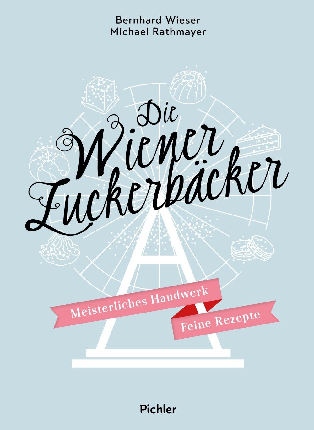 9783222140235 - Die Wiener Zuckerbäcker