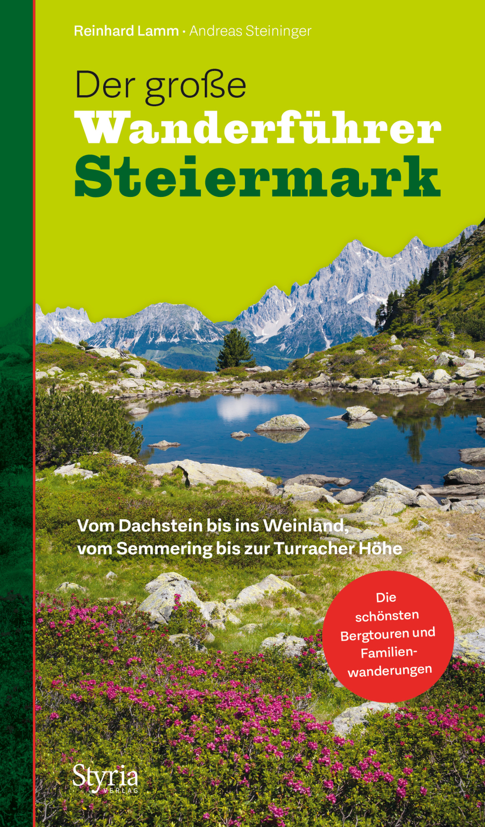 Der große Wanderführer Steiermark
