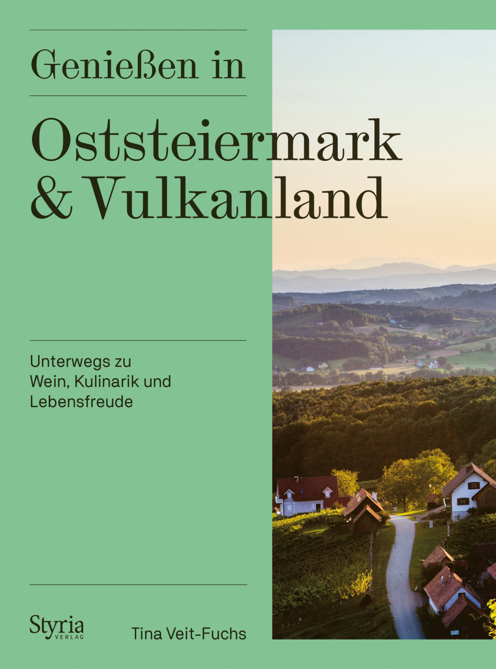 Genießen in Oststeiermark und Vulkanland