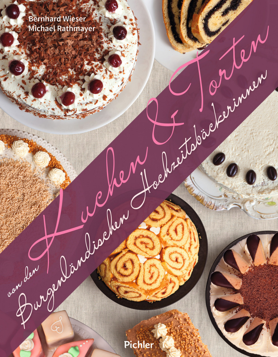 Kuchen & Torten von den Burgenländischen Hochzeitsbäckerinnen
