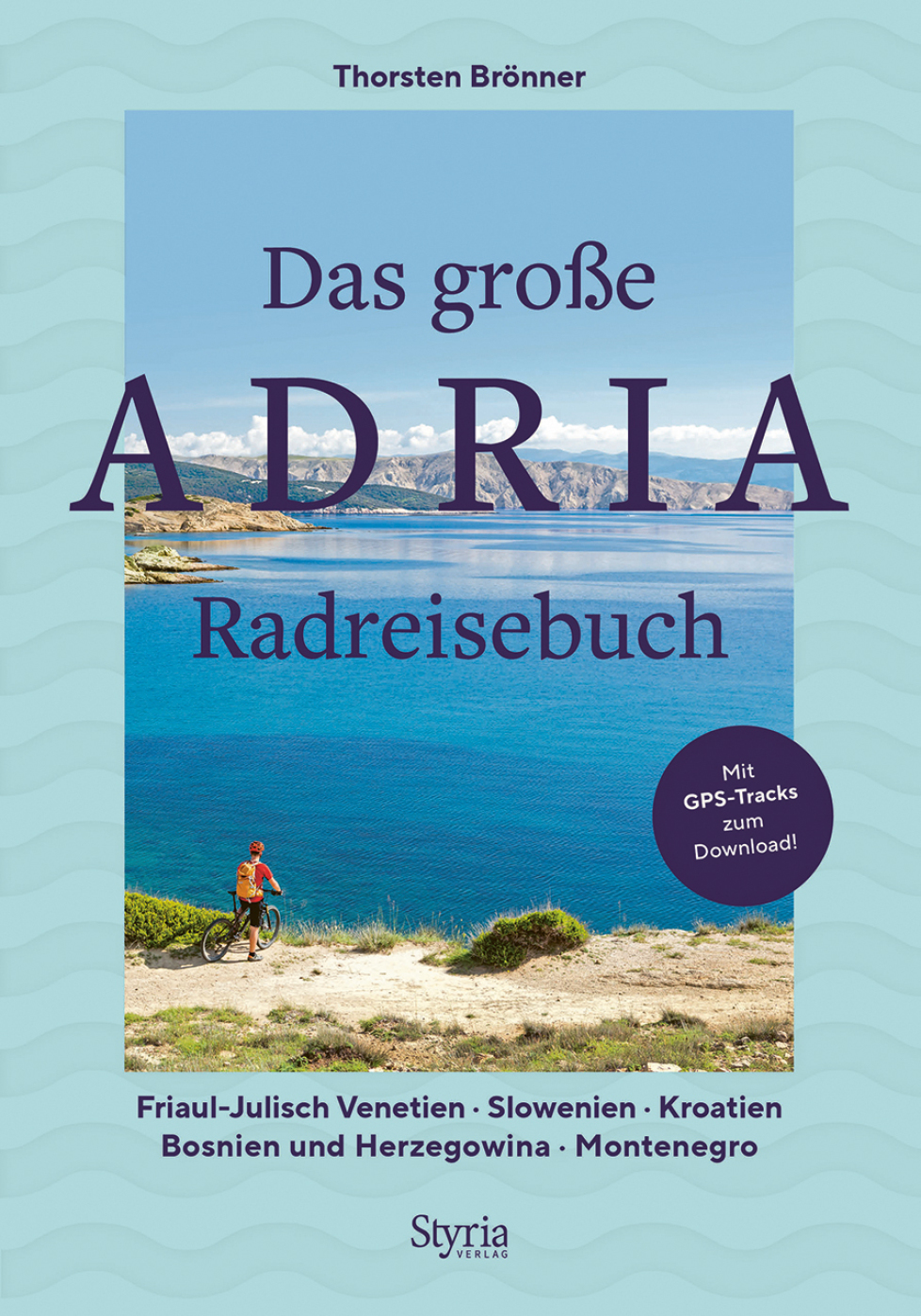 Das große Adria Radreisebuch