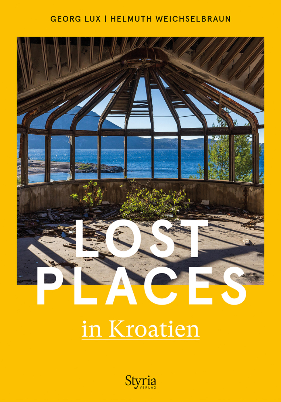 Lost Places in Kroatien