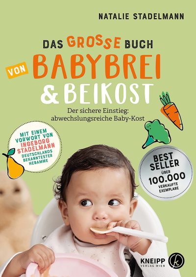 Das große Buch von Babybrei & Beikost