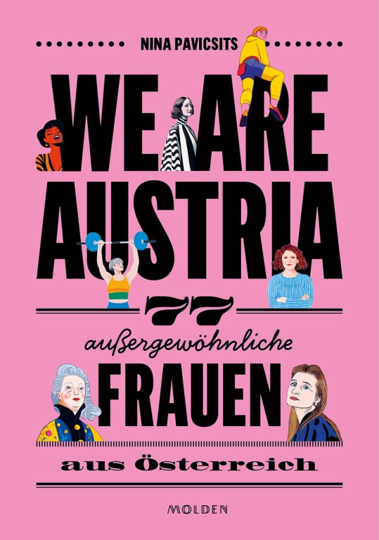 Cover des Buches "We are Austria. 77 außergewöhnliche Frauen aus Österreich" von Nina Pavicsits