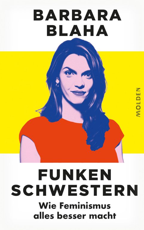 Cover des Buches "Funkenschwestern. Wie Feminismus alles besser macht" von Barbara Blaha