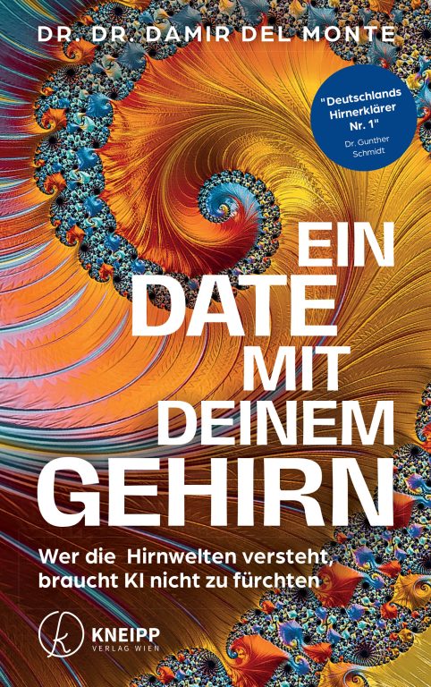 Cover des Buches "Ein Date mit deinem Gehirn." von Damir del Monte