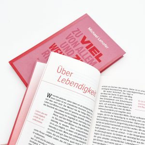 Produktfoto von "Zu viel von Allem und zu wenig vom Richtigen" vor weißem Hintergrund