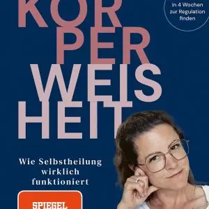 Cover des Buches "Körperweisheit" mit Spiegel Besteller Button