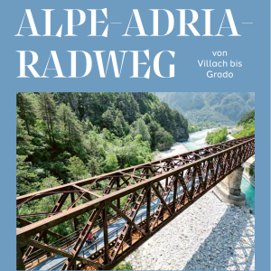 9783222137419 Auf dem Alpe-Adria-Radweg von Villach bis Grado #1