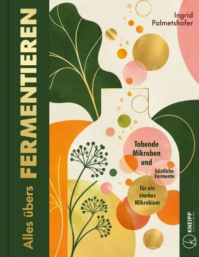 Alles übers Fermentieren